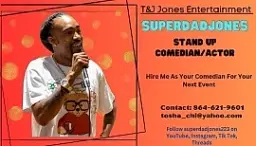 SuperDadJones  - comedian