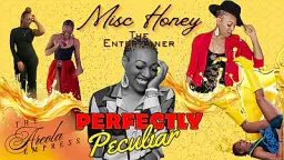 Misc Honey The Entertainer - comedian