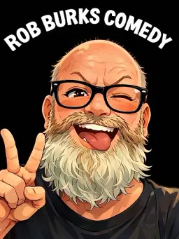 Rob Burks - comedian