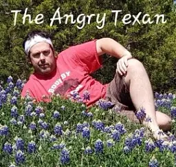 The Angry Texan Comedian  - comedian