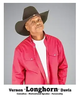 Vernon "Longhorn" Davis - comedian